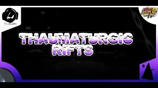 FE2CM OST: Thaumaturgic Rifts (Map Jam)