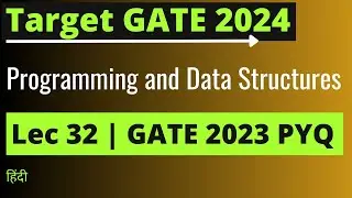 Lec 32: GATE 2024 Preparation | GATE 2023 PYQ By Jayesh Umre
