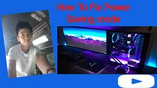 How to fix the power saving mode
