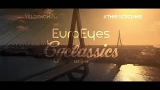 EuroEyes CYCLASSICS Hamburg 2017 Aftermovie