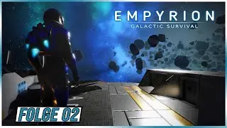 Gefährliche dunkle Nacht - #02 Empyrion - Galactic Survival (Deutsch, Gameplay, PC)