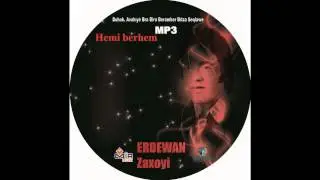 Erdawan Zaxoyi stiranet taybat