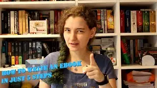 How to WRITE an EBOOK in just 5 STEPS| Writer tips