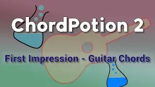 FeelYourSound ChordPotion 2 - First Impression Part 2 Guitar