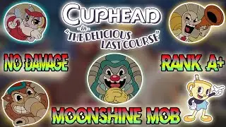 Cuphead: The Delicious Last Course - Moonshine Mob Boss Fight (No Damage, Regular, A+ Rank) (HD)