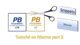 PowerBasic Snippets - Tutorial on Macros - part 2