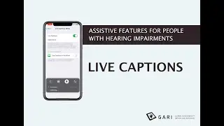 One of the Assistive Features that May Help People with Hearing Impairments: Live Captions