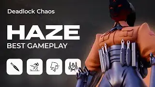 Deadlock - Professional gameplay Haze