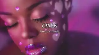 Tayc - Le temps (slowed + reverb)