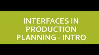 Interfaces in Production Planning - Intro