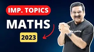 Class 12 Maths Chapterwise Important Topics for Boards 2023