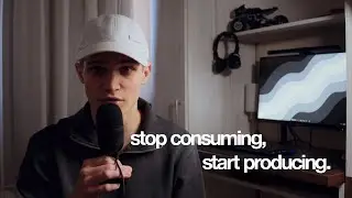 Stop Consuming and Start Producing.