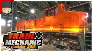 Train Mechanic Simulator 2017 - First Impressions & Gameplay
