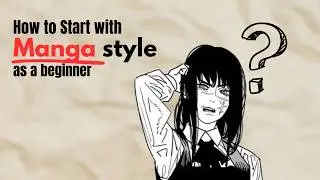 How to start with Manga Style as a beginner || Crazy.art