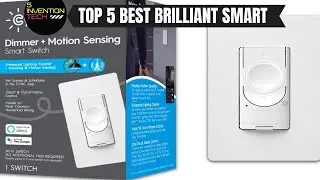 Top 5 Best Brilliant Smart