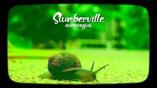 Slumberville - Aconcagua