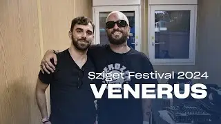 Intervista a VENERUS (Sziget Festival 2024) @szigetofficial