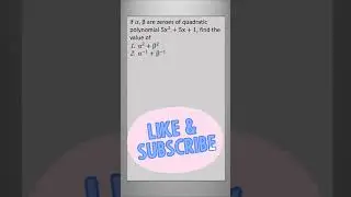 α, β are zeroes of quadratic polynomial 5x2 + 5x + 1, find the value of  1. α2+β2 2.α-1+β-1