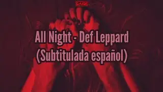 Def Leppard | All Night | Subtitulada español