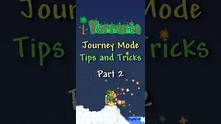 Terraria Journey Mode Tips and Tricks (Part #2)