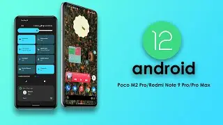 Android 12 on Poco M2 Pro(Miatoll Edition)