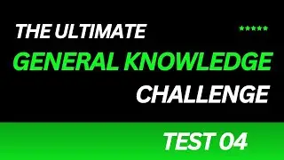 General Knowledge Test | Improve Your Knowledge with 12 Challenging Questions