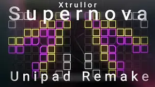 Xtrullor - Supernova | Launchpad Cover // UniPad [UniPad Remake]