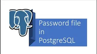Part 7 - PostgreSQL :What is a  Password file in PostgreSQL