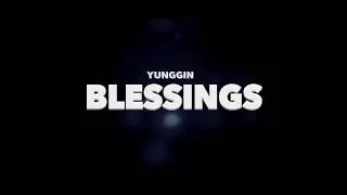 YunGGin- BLESSINGS