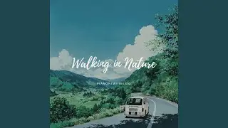 Walking in Nature