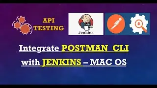 Integrate Postman CLI with Jenkins in MAC Machine