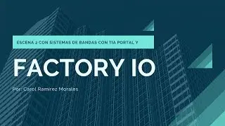 Escena 2 de Factory IO con TIA Portal
