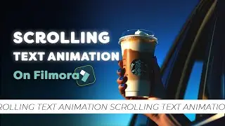 How To Make Scrolling Text Animation On Filmora 14