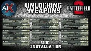 Battlefield 2: AIX 2.0 - Weapon Unlock Mod Installation (2019)