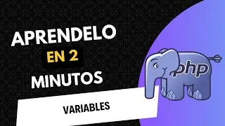 🐘 Variables y Tipos de Datos en PHP | Aprendelo en 2 minutos ☑️