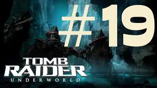 Bruce! - Tomb Raider: Underworld #19