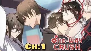 Yaoi Manga | One Way Crush Chapter 1 | BL Comic | BL Manga 