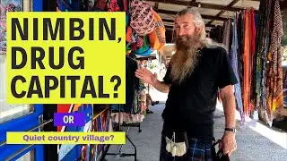 Nimbin: Drug Capital Of Australia? Or A Quiet Country Village?
