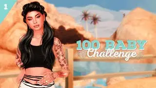Starting the 100 Baby Challenge because I need this chaos in my life 🍼 EP 1 🍼 The Sims 4