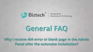 Why I receive 404 error or blank page in the Admin Panel after the extension installation?