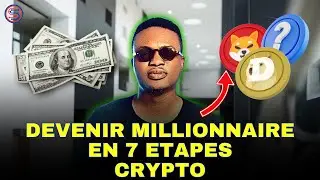 Devenir millionnaire en 7 étapes avec les cryptomonnaies