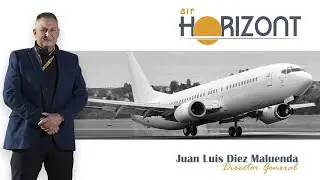 AIR HORIZONT - Director General: Juan Luis Díez Maluenda