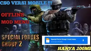 CSO VERSI MOBILE | COCOK UNTUK HP KENTANG - SPECIAL FORCE GROUP 2 MOD