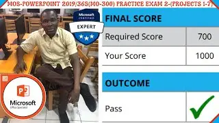 Pass the MOS PowerPoint Exam (MO-300 & MO-310) | Practice Test 2 for Office 2019/365