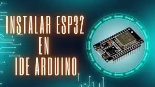 Instalar esp32 en IDE arduino 2024