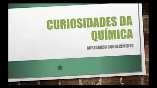 Curiosidades da química