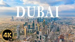 DUBAI 4K, United Arab Emirates Relaxing Music Along With Beautiful 4K Video Ultra HD #dubai
