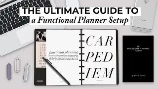 The Ultimate Guide to a Functional Planner Setup
