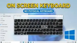 How to Enable On Screen Keyboard in Windows 10 (2026) — Quick & Easy