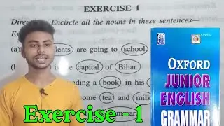 Exercise-1 || Oxford Junior English Grammar Exercise 1 Nouns by Abhishek Sir